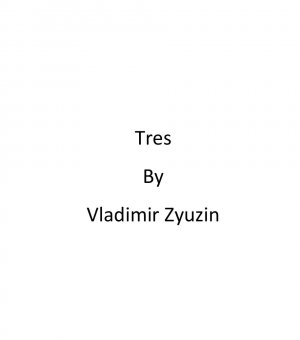 Vladimir Zyuzin - Tres